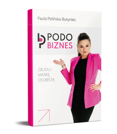 Podo Business Costruisci Il Tuo Marchio Paula Pelińska-Butyniec - Libro 1 Pz.